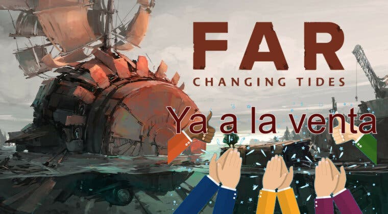 Imagen de FAR: Changing Tides celebra su lanzamiento con un enigmático tráiler