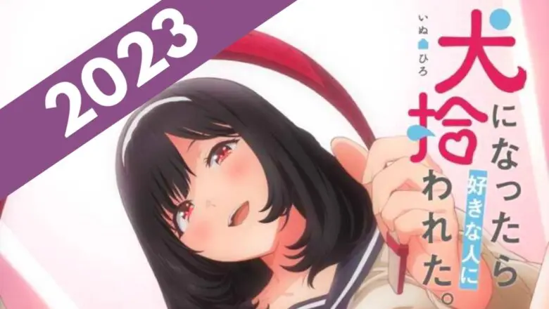 Inu ni Nattara Suki na Hito ni Hirowareta