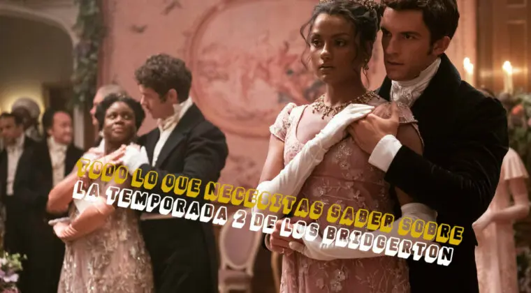 Imagen de Los Bridgerton: historia, reparto y tráiler de la temporada 2 de la serie de Netflix