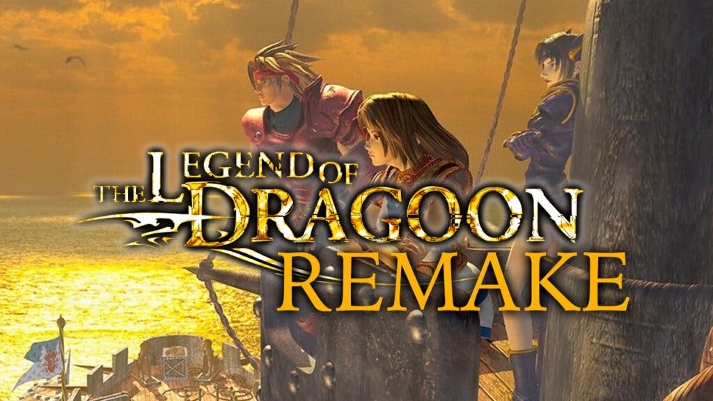 the legend of dragoon remake