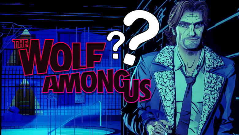 Conexión entre el primer juego y The Wolf Among Us 2