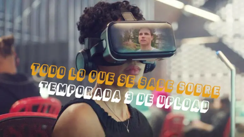 ¿Habrá temporada 3 de Upload?