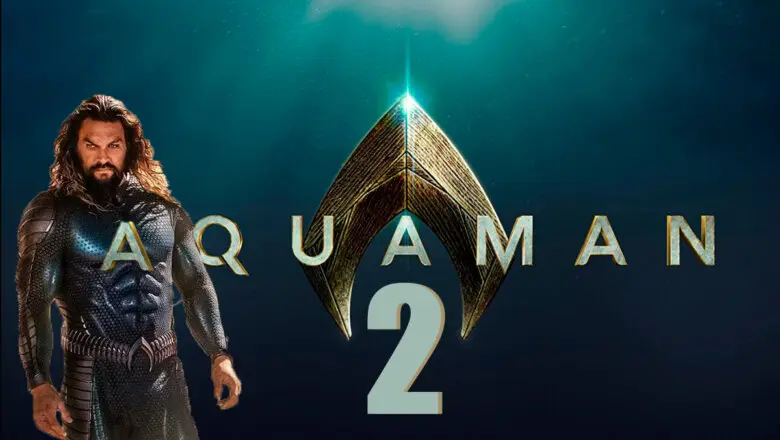 Aquaman 2 Jason Momoa