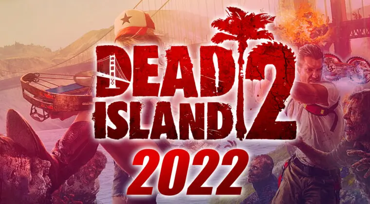 Imagen de Pues tampoco sería 2023: según periodista, Dead Island 2 va tan bien que podría lanzarse este mismo 2022