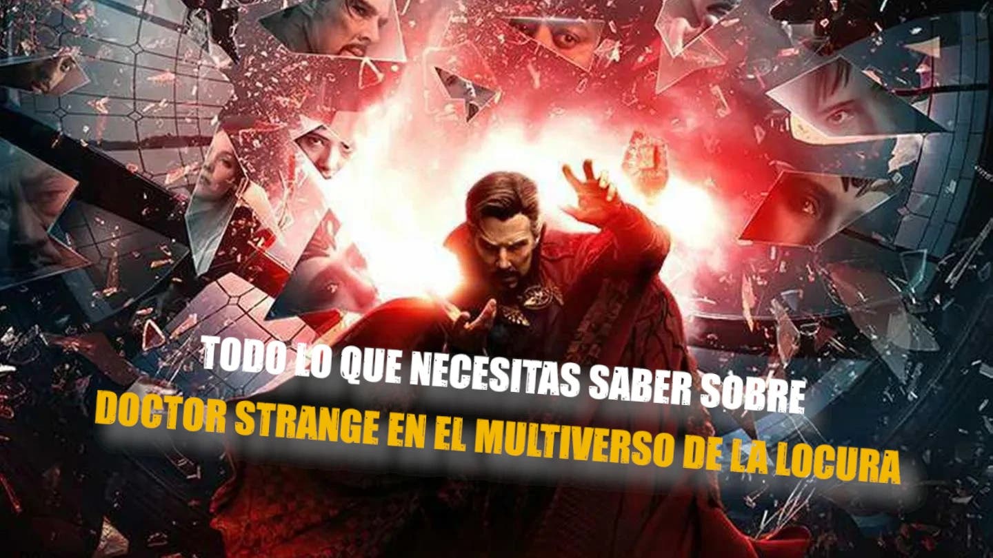 Doctor Strange en el mutliverso de la locura