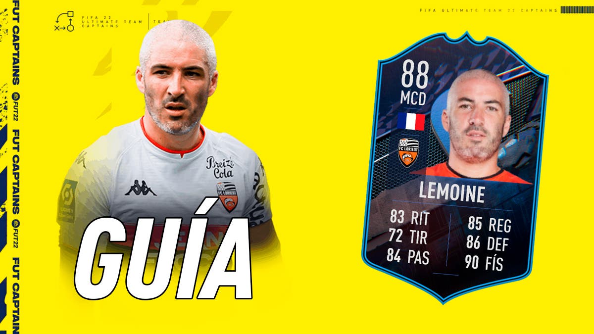 FIFA 22 Ultimate Team Guía Lemoine FUT Captains