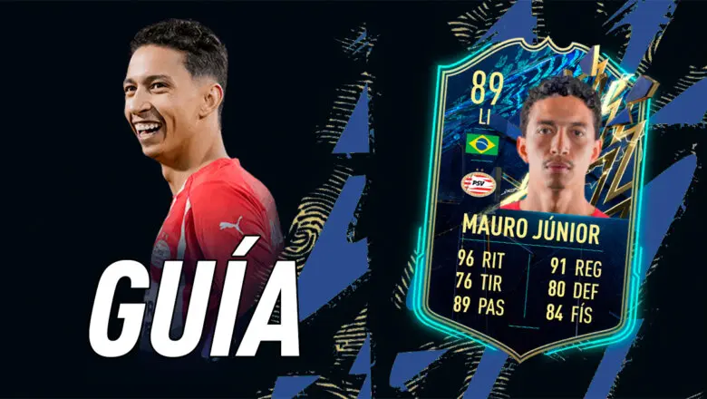 FIFA 22 Ultimate Team Guía Mauro Júnior TOTS