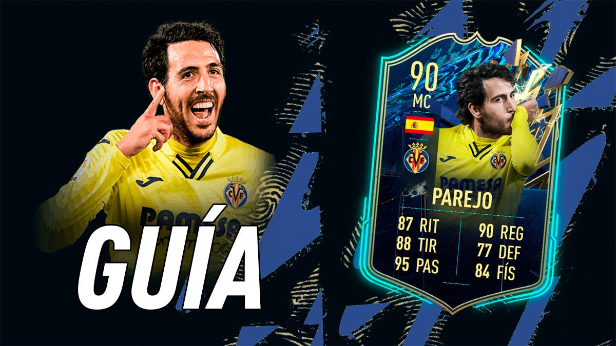 FIFA 22 Ultimate Team Guía Parejo TOTS