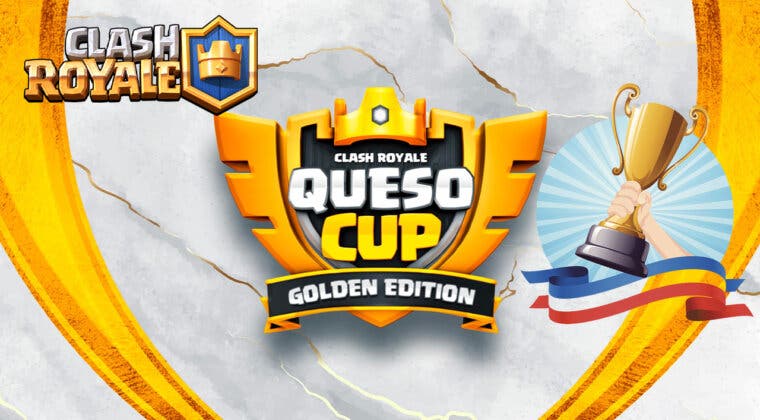 Imagen de Clash Royale: Comienza la Queso Cup Golden Edition, aquí tienes un mazo para legar lejos