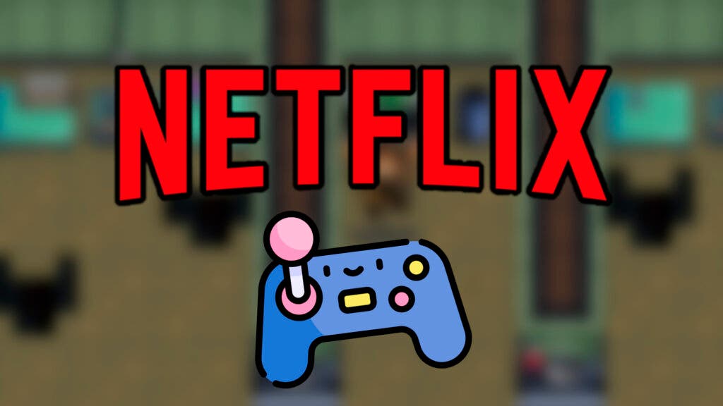 La apuesta de Netflix por los videojuegos