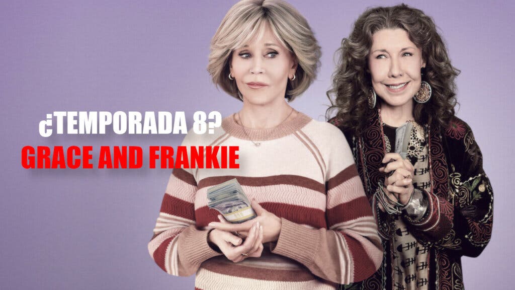 Grace and Frankie temporada 8