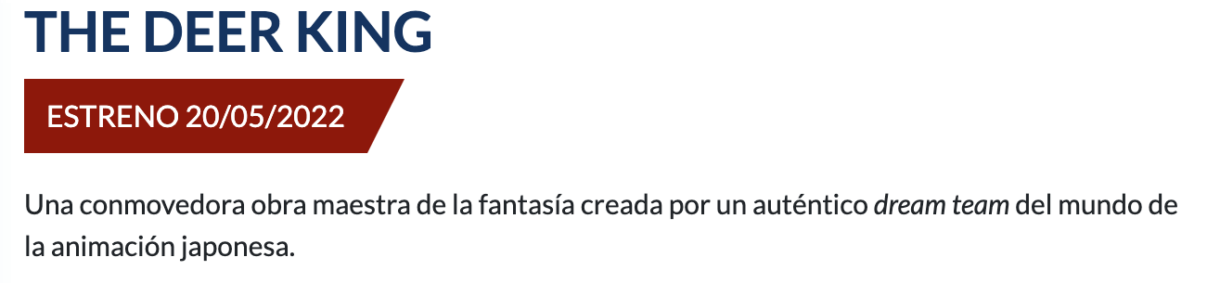 The Deer King retraso España