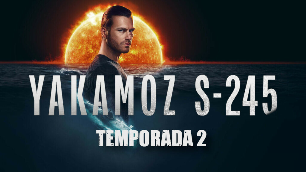 Yakamoz S-245 temporada 2