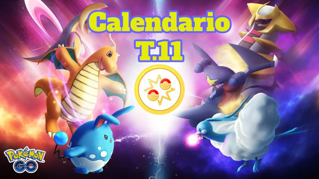 Calendario T11 Liga Combates GO Pokemon GO