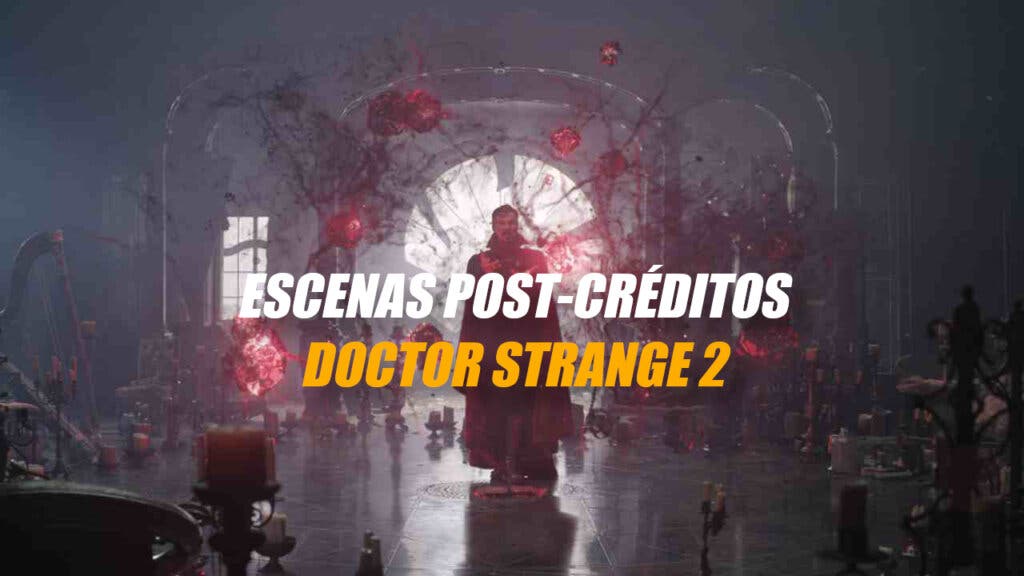 Doctor Strange 2 escenas post-créditos