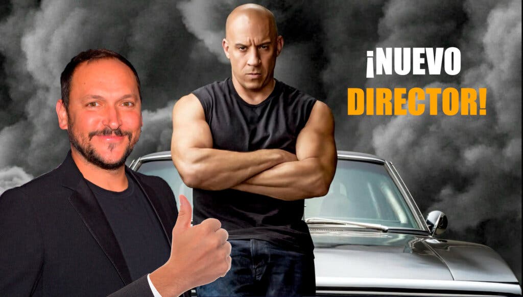 Fast and Furious 10 Nuevo Director
