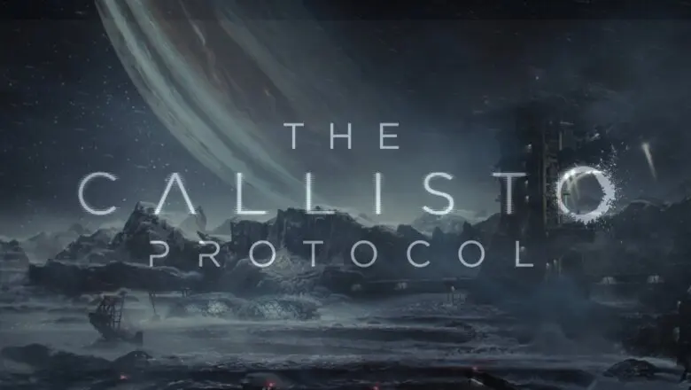 The Callisto Protocol