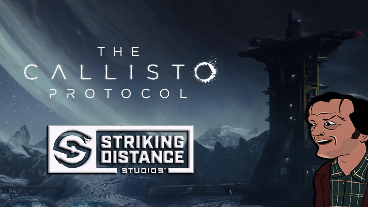 The Callisto Protocol