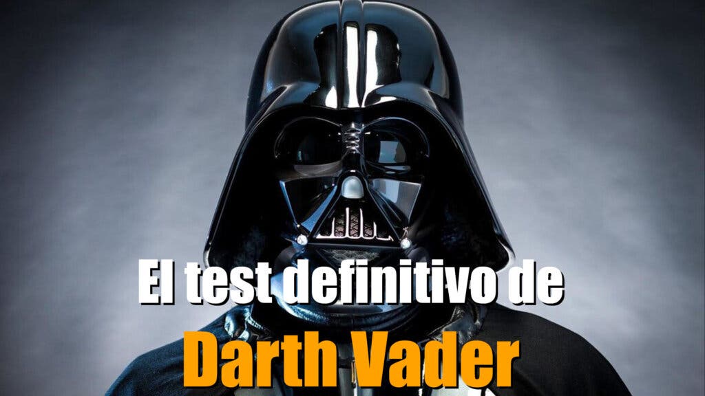 Test definitivo de Darth Vader