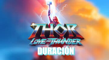 Imagen de ¿Cuál es la duración de Thor: Love and Thunder?