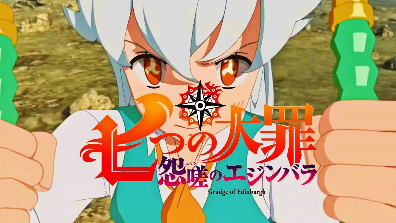 Nanatsu no Taizai: Grudge of Edinburgh