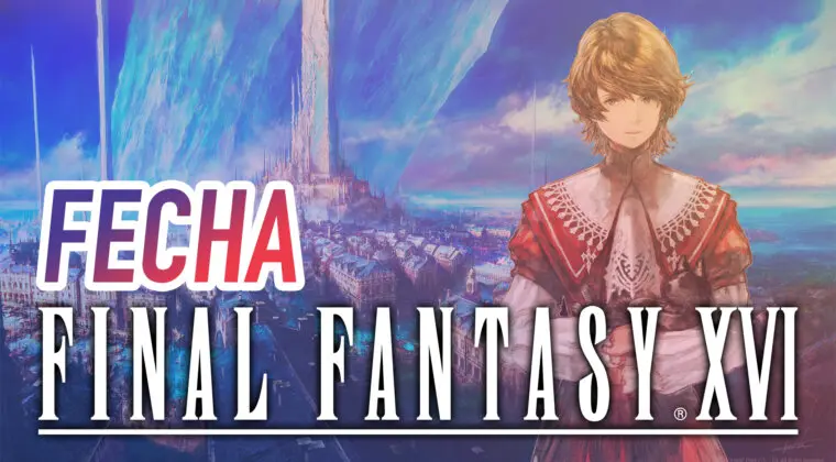 Imagen de Final Fantasy XVI reaparece con un asombroso tráiler, ¡Y ya tiene ventana de lanzamiento!