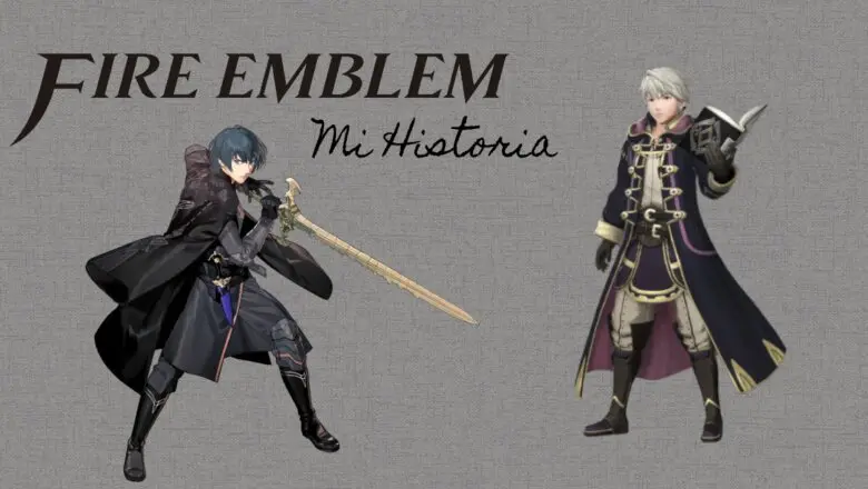 Fire Emblem mi historia
