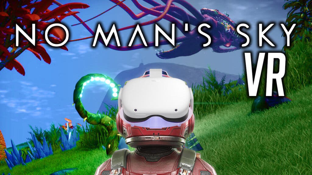 No Man's Sky VR