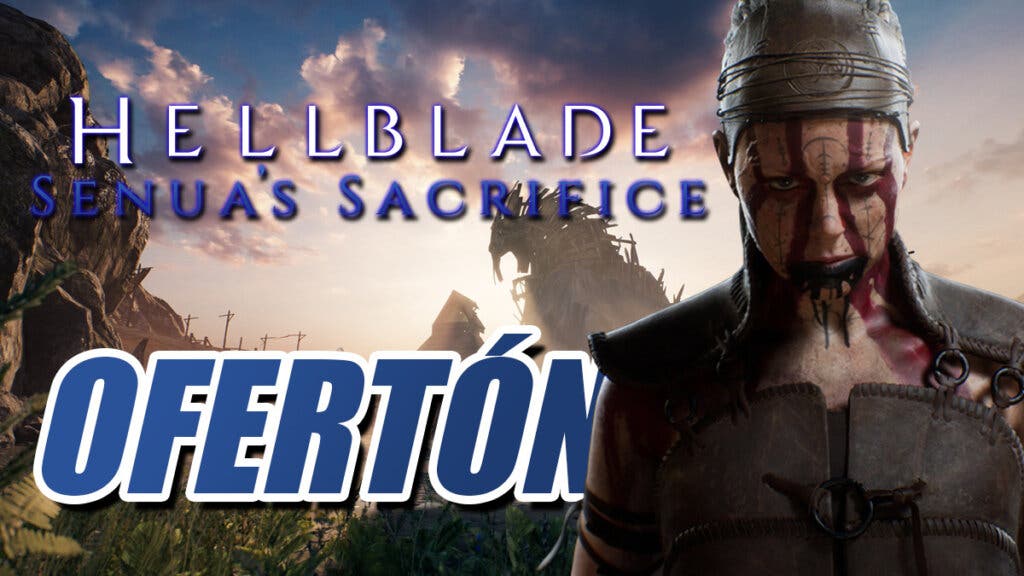 Hellblade: Senua's Sacrifice en oferta