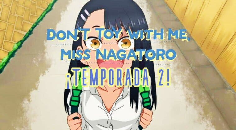 Imagen de La temporada 2 de Don't Toy With Me, Miss Nagatoro anuncia cuándo se estrena y un cambio de estudio