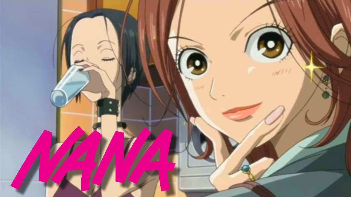 NANA anime ó manga: Una Historia que duele, mi josei favorito (PODCAST  ANIME)