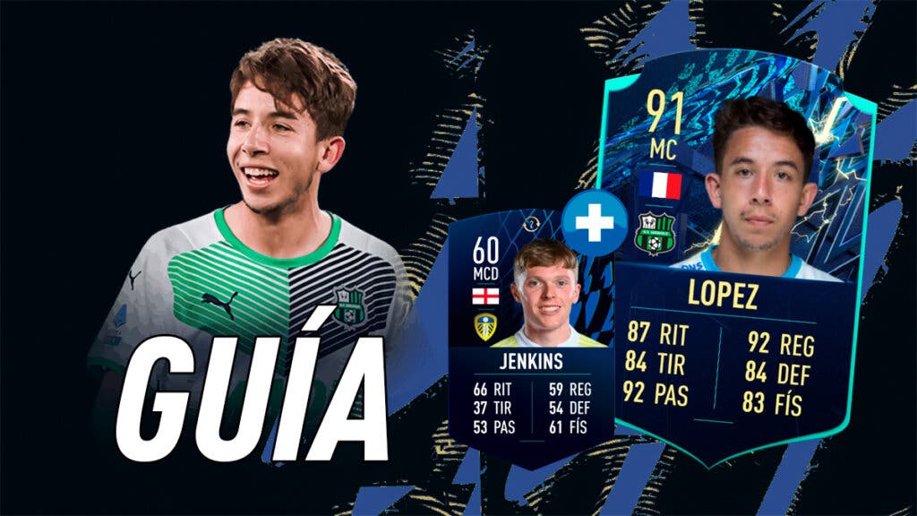 FIFA 22 Ultimate Team Guía Lopez TOTS Moments