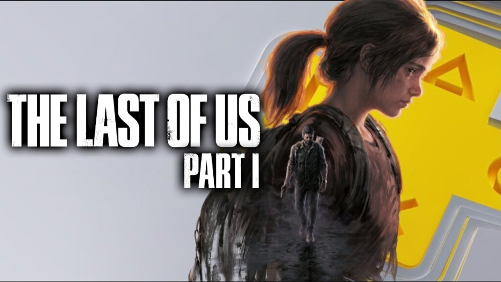 ps plus the last of us parte i