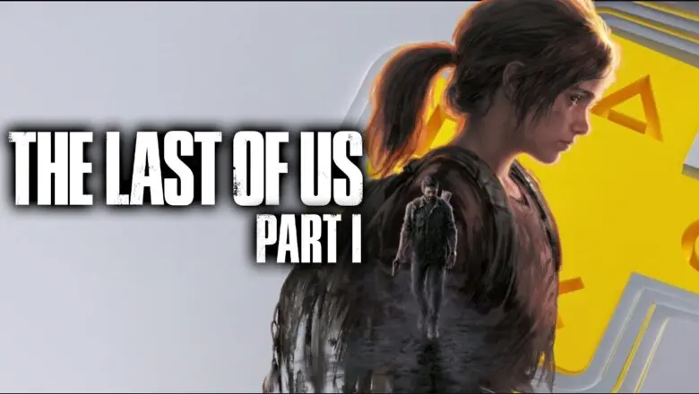 ps plus the last of us parte i