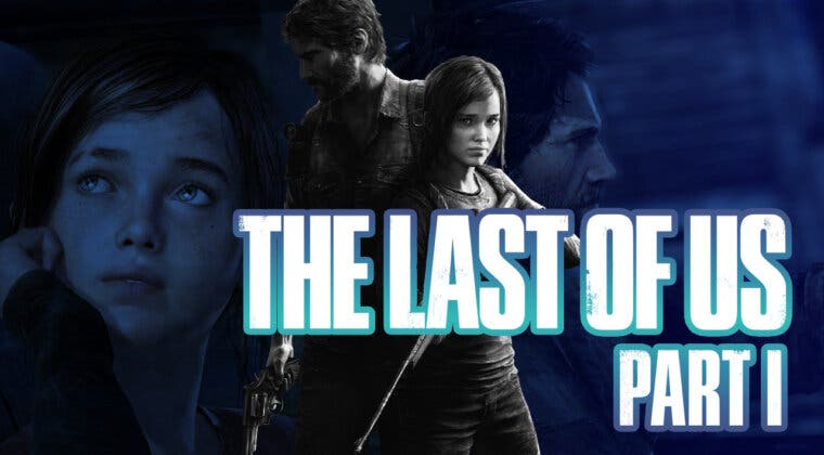 Imagen de ¡El remake es real! The Last of Us: Parte I se filtra al completo a través de la propia PlayStation