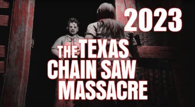 Imagen de The Texas Chain Saw Massacre fija su lanzamiento para 2023 y enseña su primer gameplay