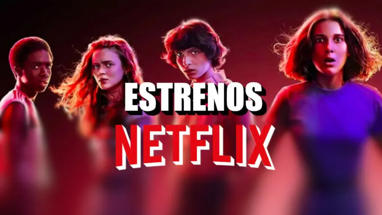 estrenos netflix