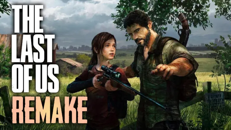 the last of us remake