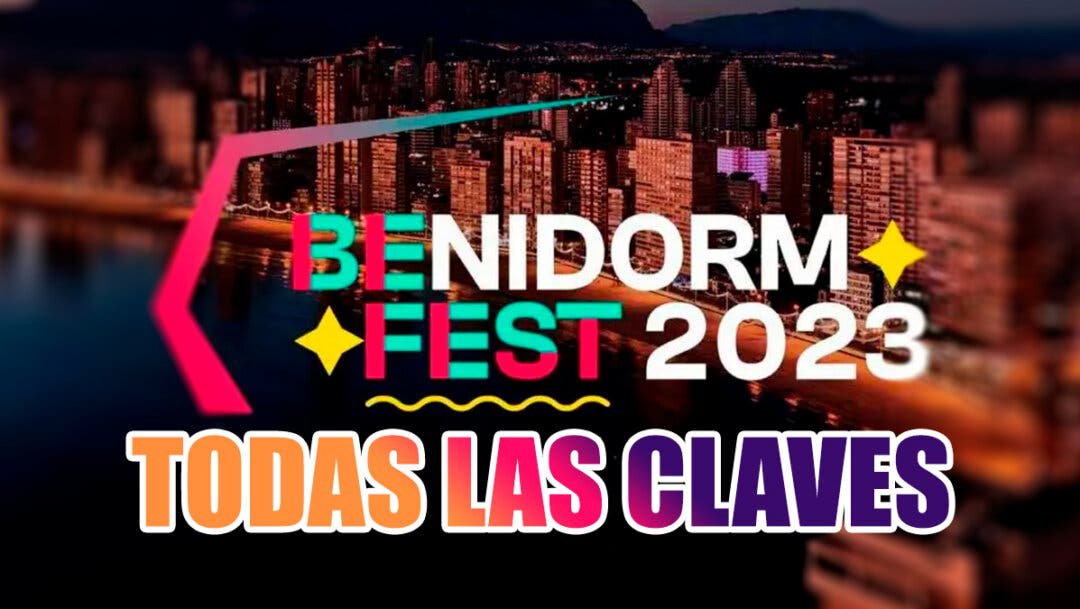 Benidorm Fest 2023 Concursantes Fechas Entradas Precio Votaciones Presentadores Y Bases 8223