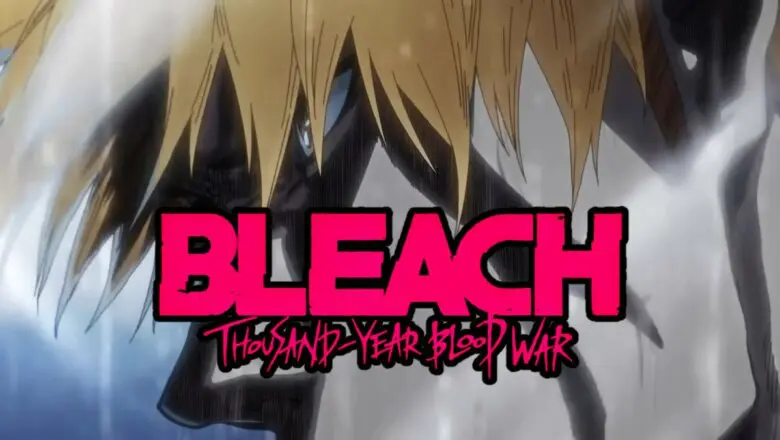 Bleach: Thousand-Year Blood War