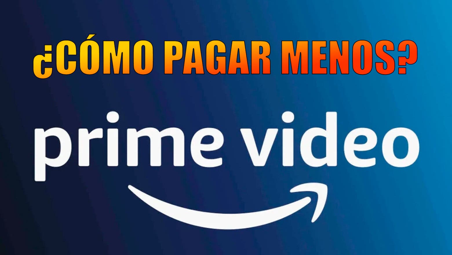 cómo ahorrar prime video