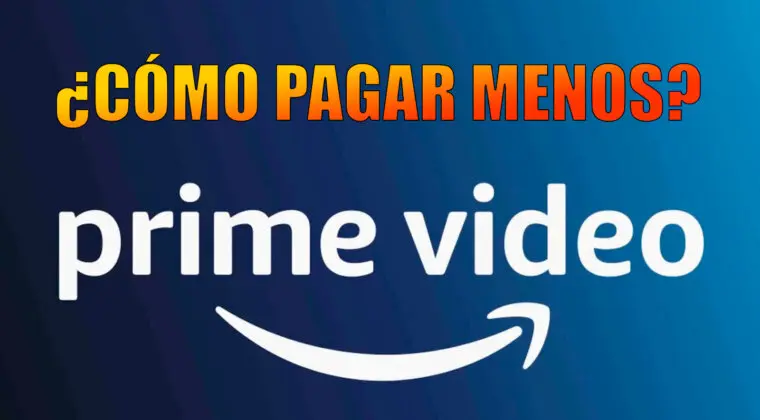 Imagen de Cómo ahorrar dinero en Prime Video: truco para pagar menos por tu suscripción