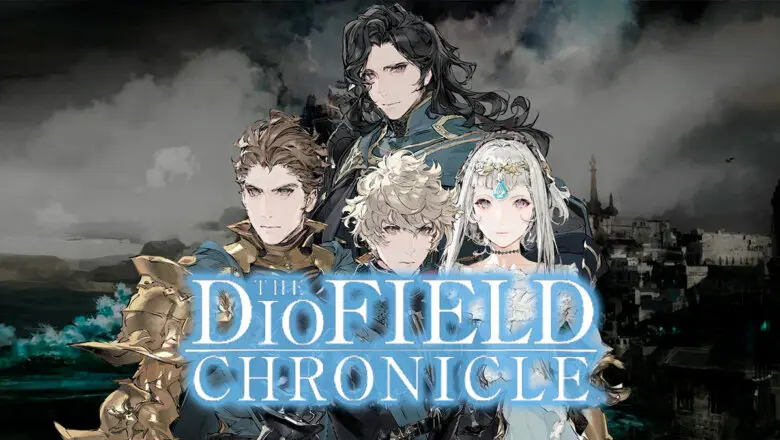 The DioField Chronicles