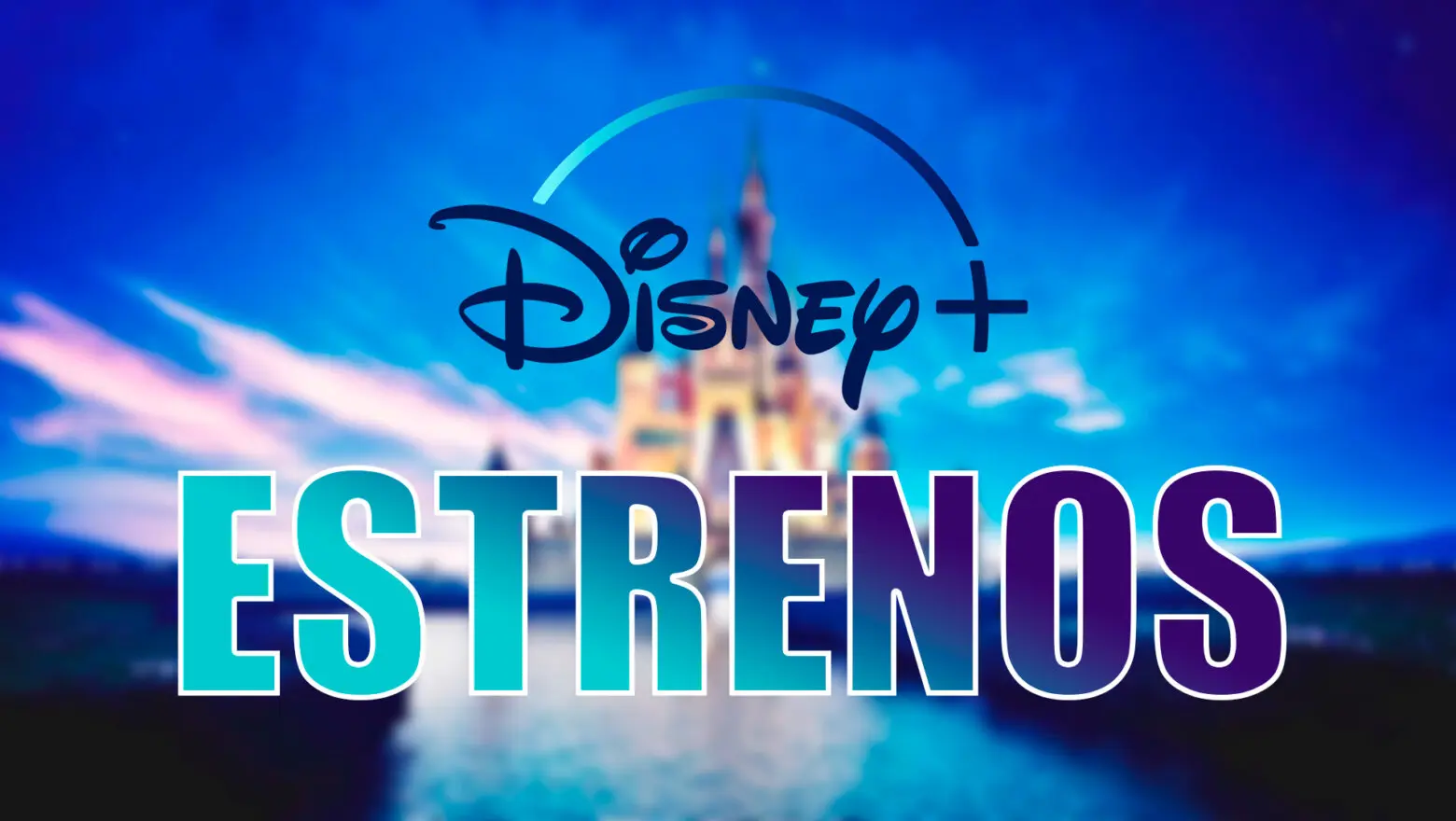 estrenos de disney+