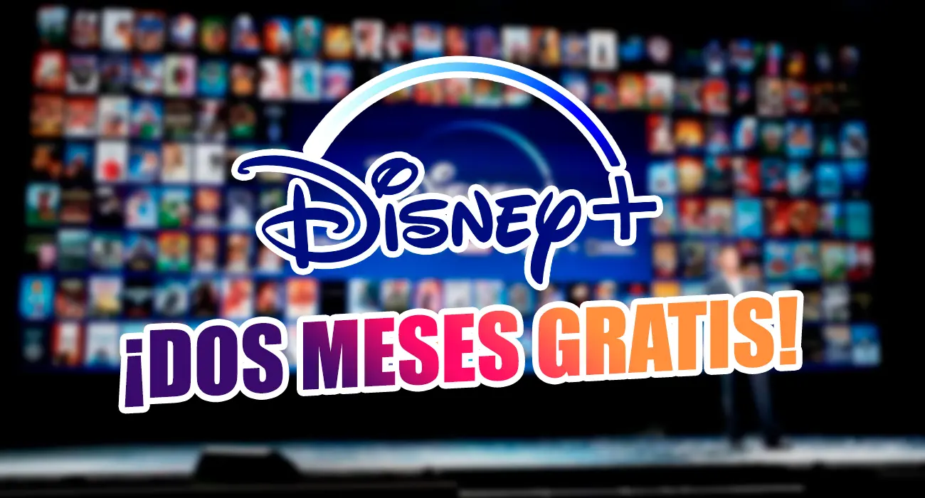 El truco de Disney Plus para conseguir dos meses gratis