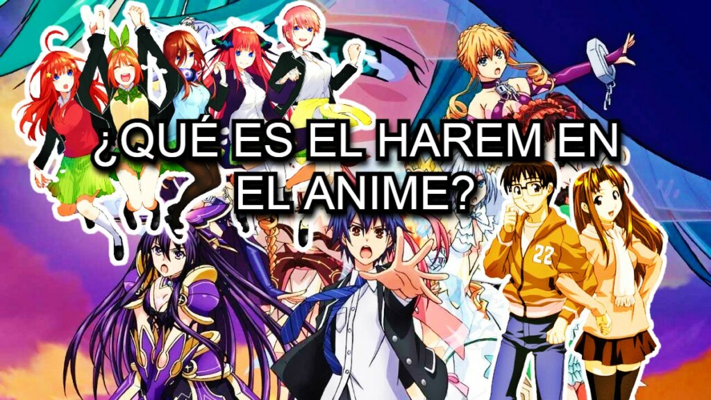 ¿Qué es el harem en un anime?