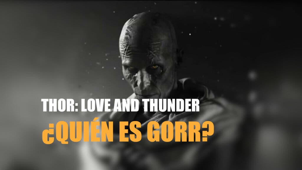 Thor: Love and Thunder Gorr