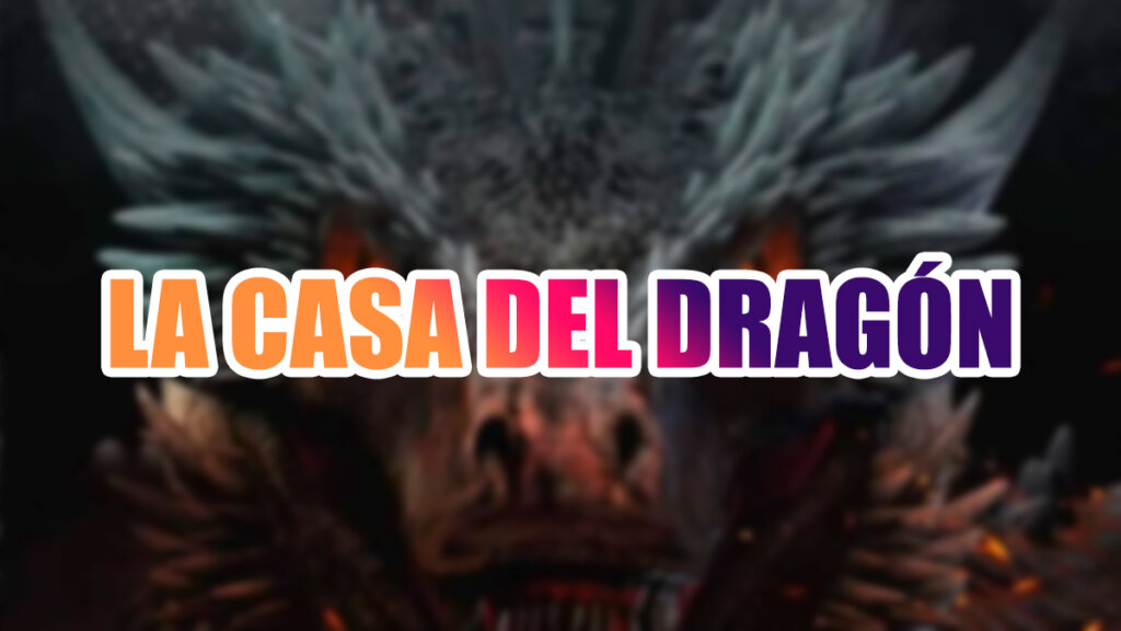 La casa del dragón