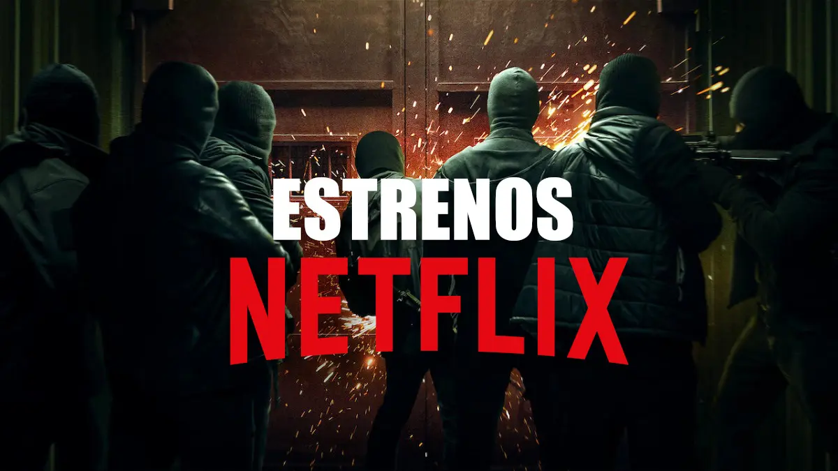 estrenos de Netflix