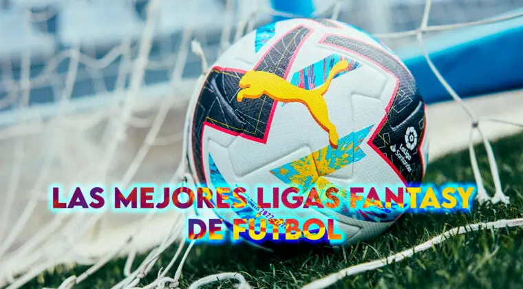 Imagen de Las mejores ligas fantasy de fútbol con las que vivir más aún la temporada 22/23